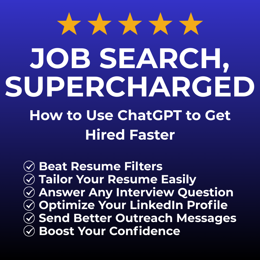 Job Search, Supercharged: How to Use ChatGPT to Get Hired Faster